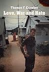 Love, War and Hate