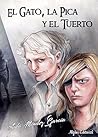 El Gato, la Pica ...