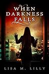 When Darkness Falls