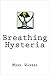 Breathing Hysteria