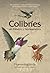 Colibríes de México y Norteamérica / Hummingbirds of Mexico and North America