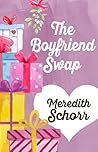 The Boyfriend Swap by Meredith Schorr
