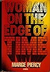 Woman on the Edge of Time by Marge Piercy Woman on the Edge of Time by Marge Piercy