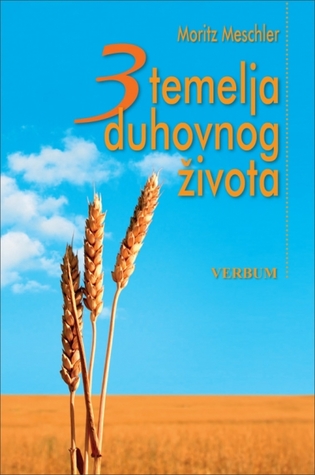 3 temelja duhovnog života