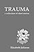 Trauma: A Collection of Sho...
