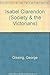 Isabel Clarendon; (Society & the Victorians)
