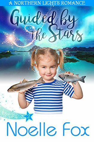 Guided by the Stars (Northern Lights #2)