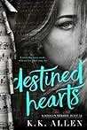 Destined Hearts by K.K. Allen