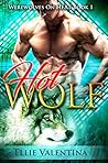 The HOT Wolf by Ellie Valentina