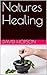 Natures Healing