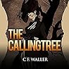 The Calling Tree by C.F. Waller