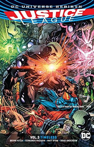 Justice League, Vol. 3: Timeless (Paperback)