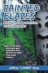 Painted Blazes: Hiking the Appalachian Trail with Loner
