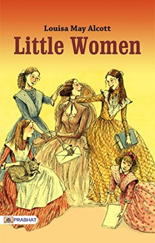 Little Women: Louisa May Alcott's Beloved Tale of Sisterhood: Little Women is a coming-of-age novel written by American novelist Louisa May Alcott
