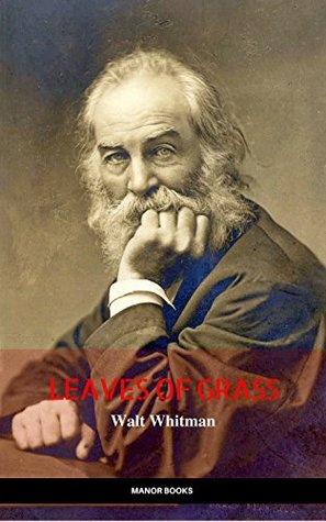 Walt Whitman: Leaves of Grass