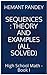 Sequences and Series : Theory and examples (Fully Solved)