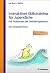 Interaktives Skillstraining für Jugendliche mit Problemen der Gefühlsregulation (DBT-A): Das Therapeutenmanual - Akkreditiert vom Deutschen Dachverband DBT (German Edition)