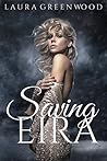 Saving Eira by Laura Greenwood
