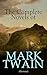 The Complete Novels of Mark Twain (Illustrated)