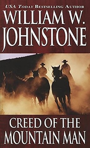 Creed of the Mountain Man (Kindle Edition)