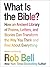 What Is the Bible?: How an Ancient Library of Poems, Letters, and Stories Can Transform the Way You Think and Feel about Everything