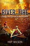 River of Fire: Co...