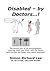 Disabled - By Doctors!