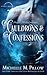 Cauldrons and Confessions