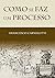 COMO SE FAZ UM PROCESSO (Portuguese Edition)