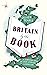Britain by the Book: A Curi...