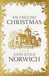 An English Christmas by John Julius Norwich