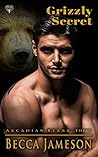 Grizzly Secret by Becca Jameson