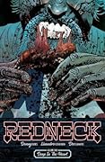 Redneck, Vol. 1: Deep in the Heart