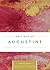 Writings of Augustine (Annotated)