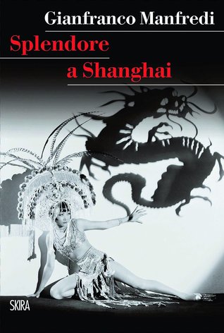 Splendore a Shanghai (Paperback)