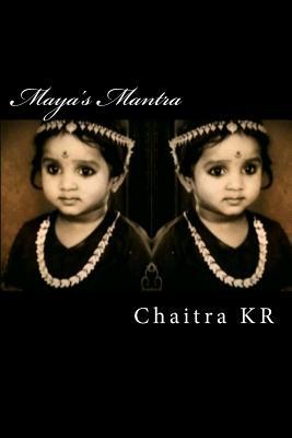 Maya's Mantra: A Sequel to the Secret Mantra