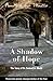 A Shadow of Hope: The Story of Dr. Samuel A. Mudd
