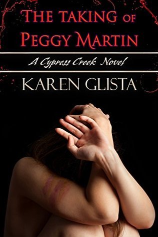 The Taking of Peggy Martin (Kindle Edition)