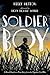 Soldier Boy by Keely Hutton