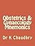 Obstetrics & Gynaecology Mnemonics by K. Chaudhry