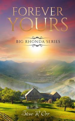 Forever Yours: Big Rhonda Series (Volume 1)