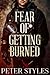 Fear of Getting Burned
