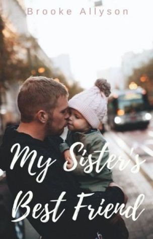 My Sister's Best Friend