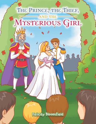 The Prince, The Thief, and The Mysterious Girl