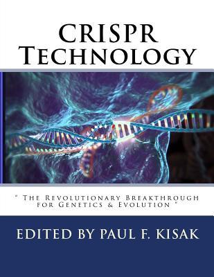 CRISPR Technology: " The Revolutionary Breakthrough for Genetics & Evolution "