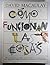 Como Funcionan Las Cosas by David Macaulay