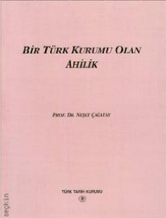 Bir Türk Kurumu Olan Ahilik (Paperback)
