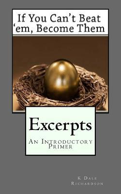 Excerpts: from "If You Can't Beat 'em, Become Them."