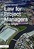 Law for Project Managers