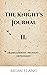 The Knight's Journal II (Ki...